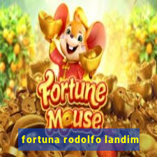 fortuna rodolfo landim